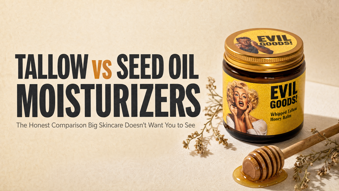 Tallow vs Seed Oil Moisturizers: The Honest Comparison Big Skincare Doesn't Want You to See