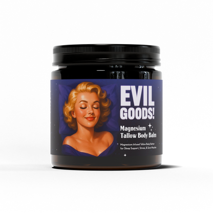 Deep Sleep Magnesium Cream EVIL GOODS! World's BEST Beef Tallow Balm